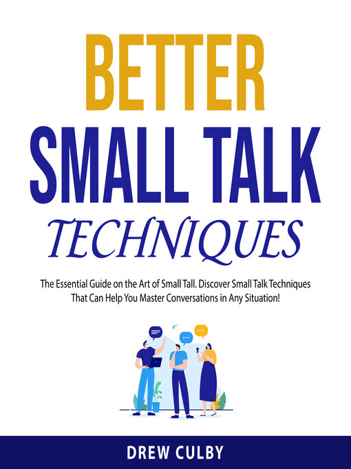 Cover image for Better Small Talk Techniques